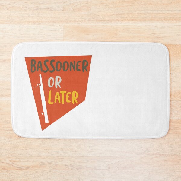Item preview, Funny Basson Pun Bassooner or Later designed and sold by whyitsme.