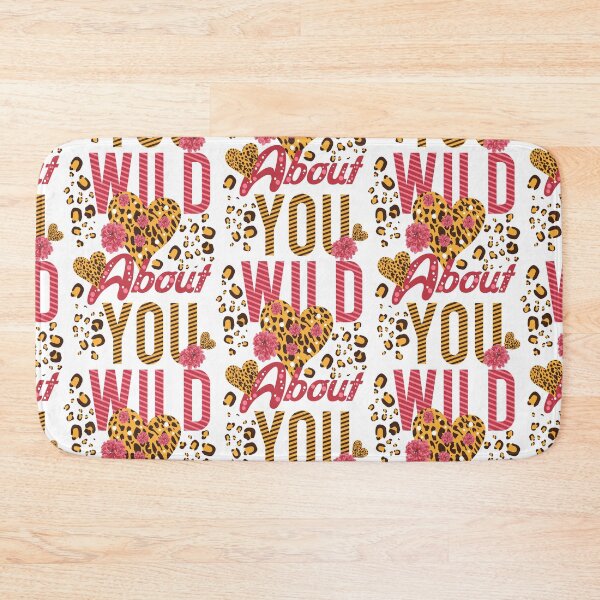 Item preview, Wild about you designed and sold by BeeMeCreative.