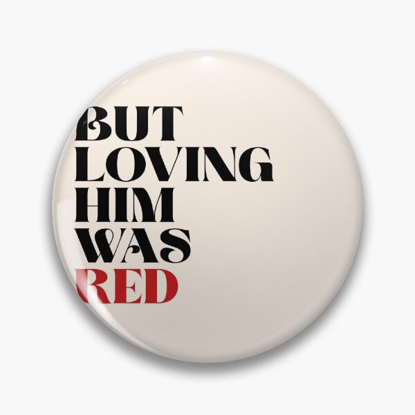Item preview, Loving him was red - Taylor - Swift - Red -Album designed and sold by SabrinaGold.
