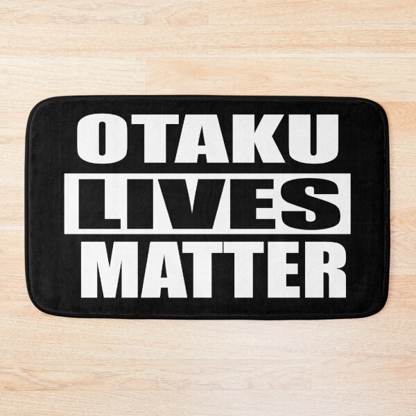 Item preview, Otaku Lives Matter designed and sold by StudioX27.