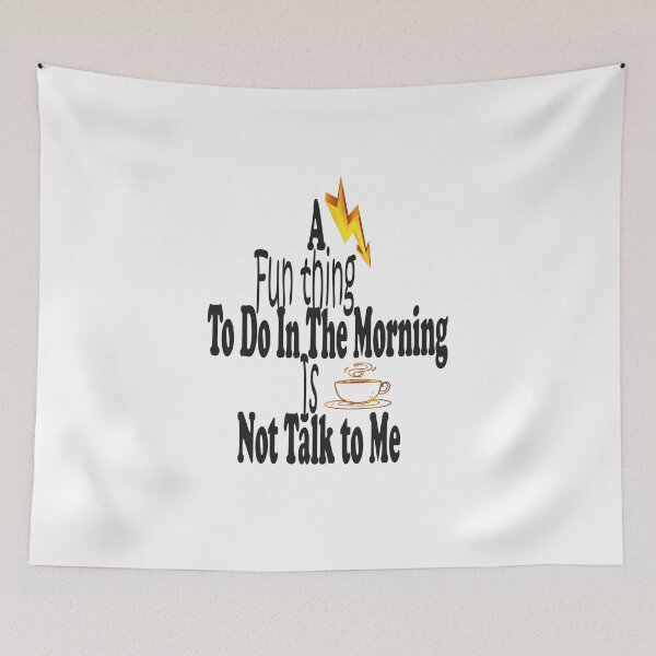 Item preview, A Fun Thing To Do In the Morning Is Not Talk To Me Shirt, Coworker Gift, Funny Shirt, Gift for Friend, Coffee Before Talkie, Coffee Shirt designed and sold by AllDYass.