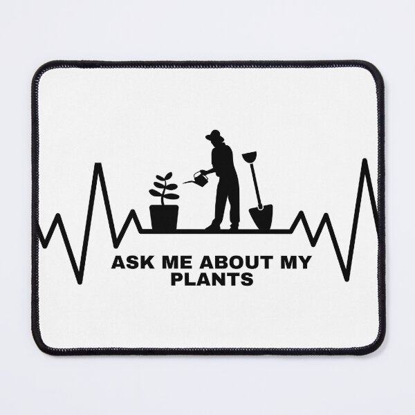 Item preview, Ask me about my plants, Heartbeat gardener designed and sold by tripanthias.