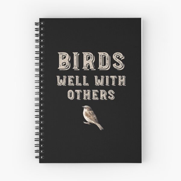 Item preview, Funny Birder Design Birds Well With Other designed and sold by whyitsme.