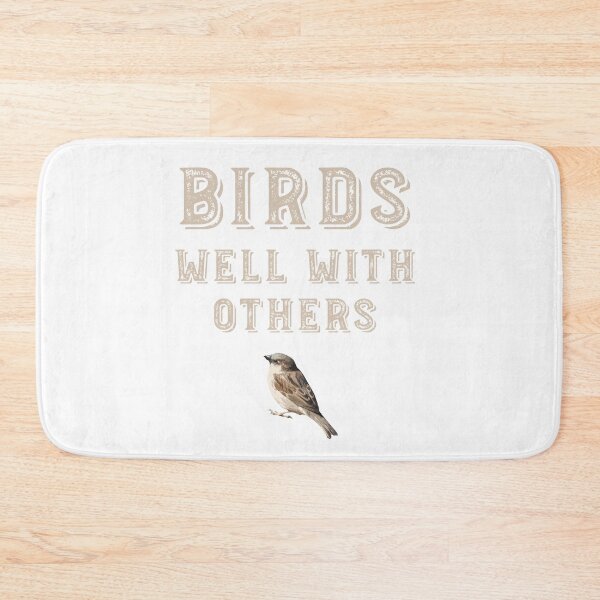Item preview, Funny Birder Design Birds Well With Other designed and sold by whyitsme.