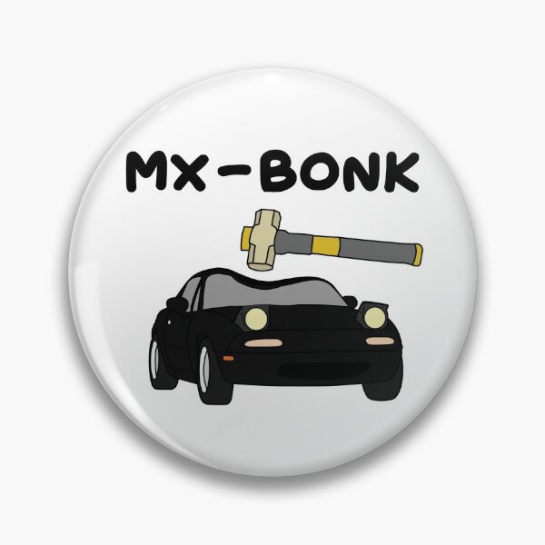 Item preview, MX-5 says BONK brilliant black designed and sold by Francesvief.
