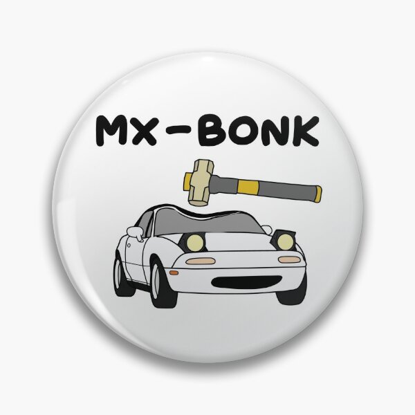 Item preview, MX-5 says BONK crystal white designed and sold by Francesvief.
