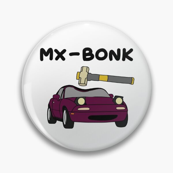 Item preview, MX-5 says BONK merlot mica designed and sold by Francesvief.