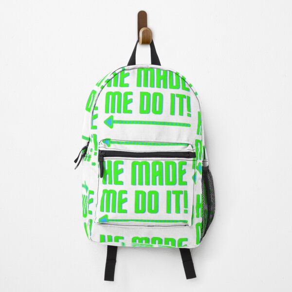 Item preview, He made me do it! designed and sold by Kid Wits Ink "Wise enough to leave a lasting impression!".