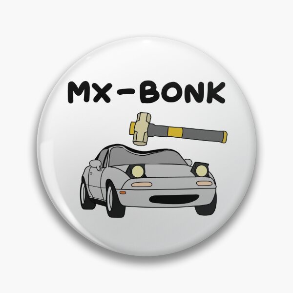 Item preview, MX-5 says BONK silverstone mica designed and sold by Francesvief.