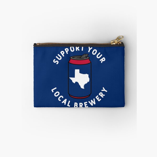 Item preview, Support Your Local Brewery Texas designed and sold by fearcity.