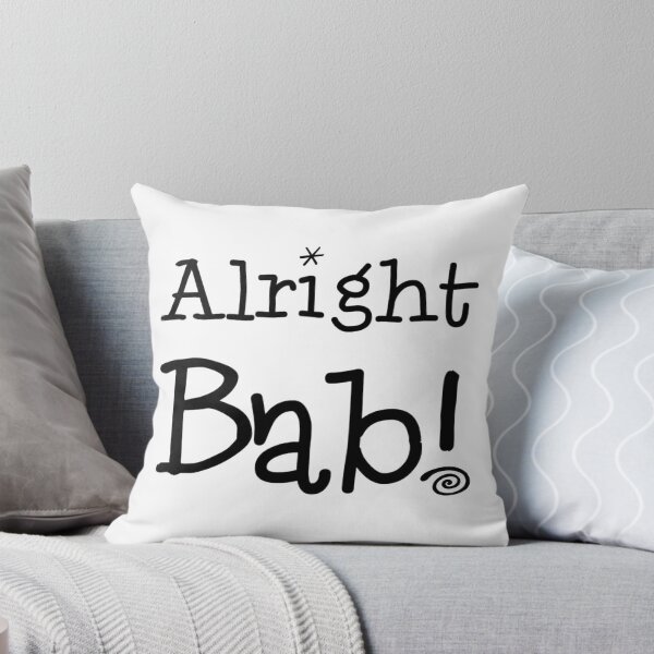 Item preview, Alright Bab! The Original designed and sold by MooMooArt.