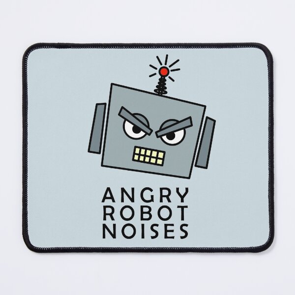 Item preview, Angry Robot Noises designed and sold by potatoegoat.