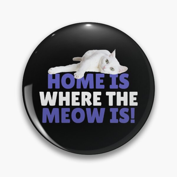 Item preview, Home Is Where Meow Is!  designed and sold by HelloLoriDesign.