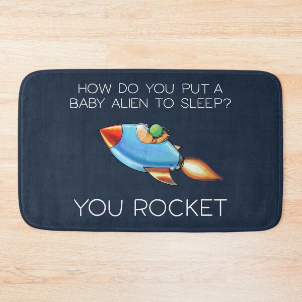 Item preview, How do you put a baby alien to sleep? You rocket designed and sold by cheezup.