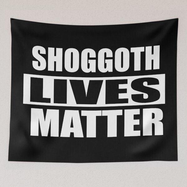 Item preview, Shoggoth Lives Matter designed and sold by StudioX27.