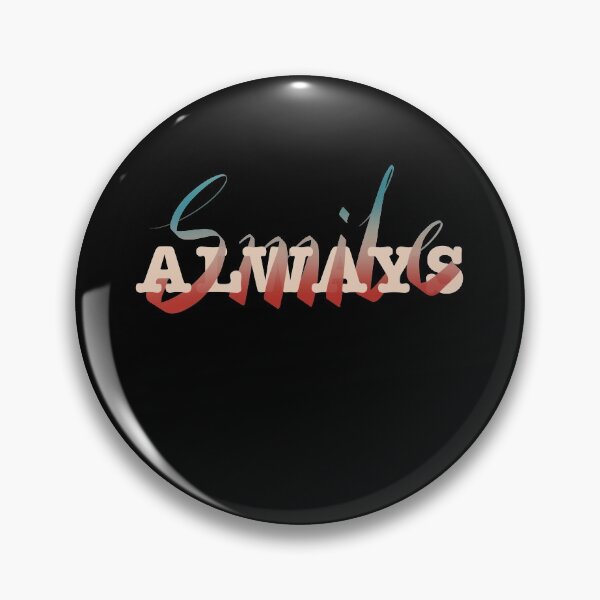 Item preview, Smile Always designed and sold by Life Is Beautiful.