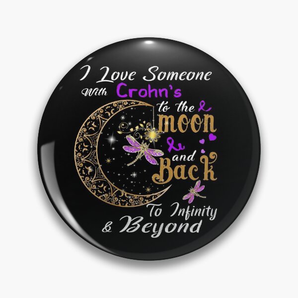 Item preview, I Love Someone With Crohn's To The Moon And Back designed and sold by Adropine.