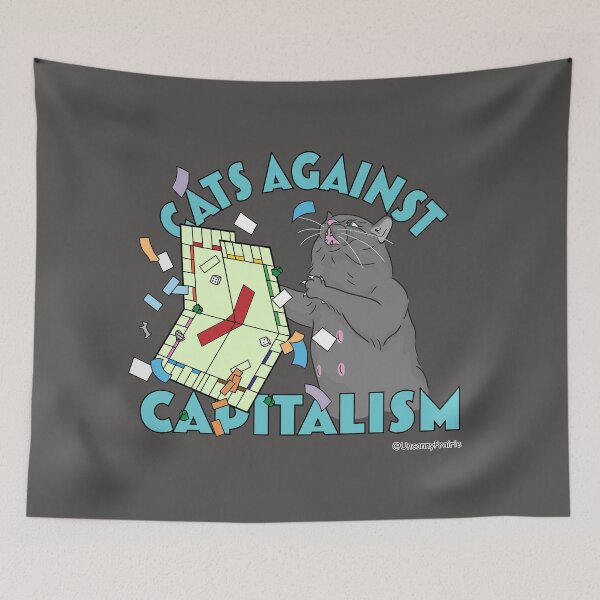 Item preview, Cats Against Capitalism designed and sold by UncannyPrairie.