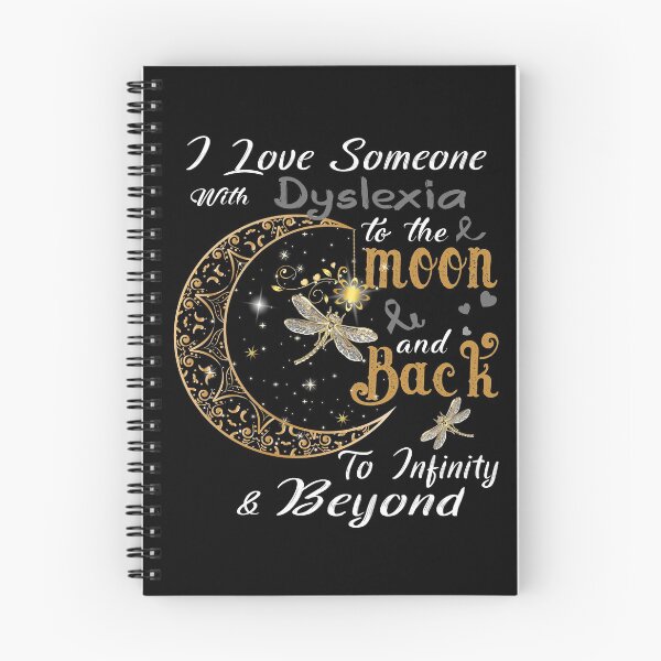 Item preview, I Love Someone With Dyslexia To The Moon And Back designed and sold by Adropine.