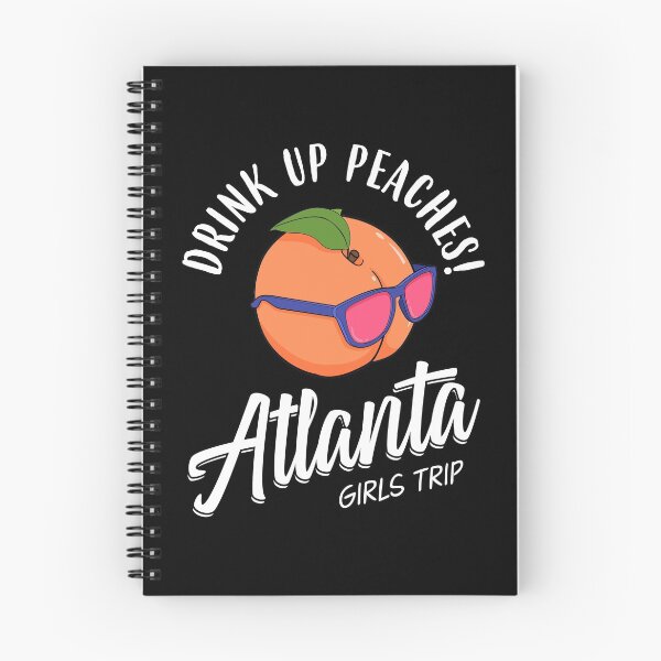 Item preview, Drink Up Peaches Girls Trip Atlanta Bachelorette graphic designed and sold by jakehughes2015.