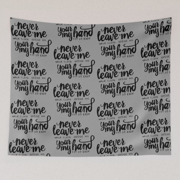 Item preview, Never Leave Me designed and sold by melissapeterson.