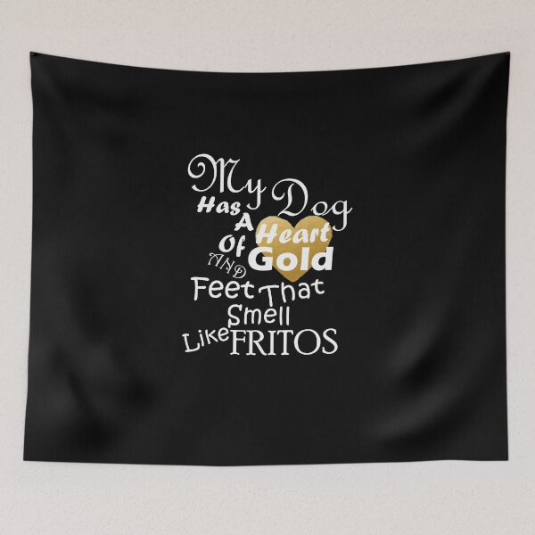 Item preview, My Dog Has a Heart of GOLD and Feet That Smell Like Fritos - White Text w/ Gold Heart designed and sold by MountMercantile.