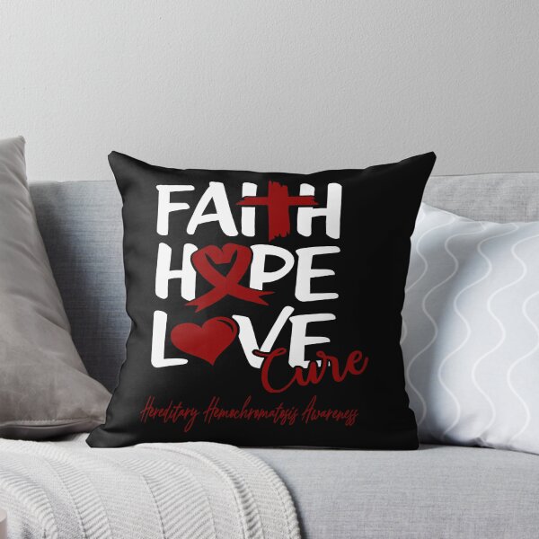 Item preview, Faith Hope Love Cure Hereditary Hemochromatosis Awareness designed and sold by Grooffos.