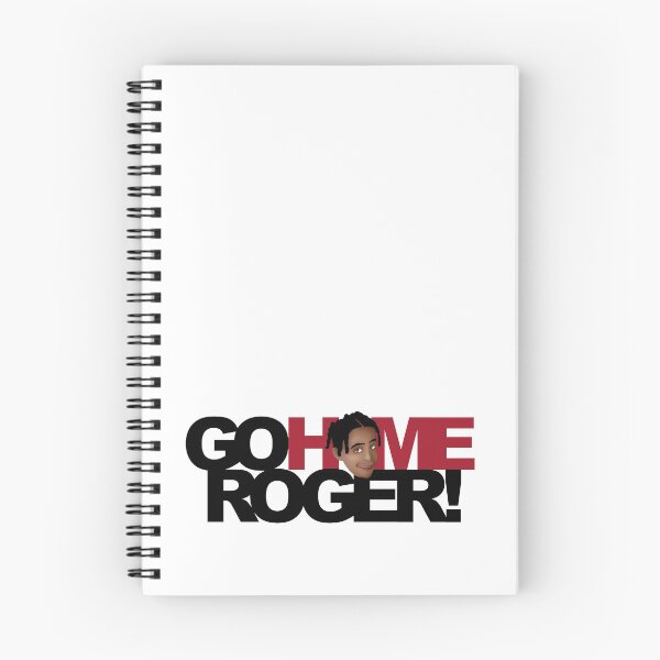 Item preview, GO HOME ROGER! designed and sold by finbarrboy.