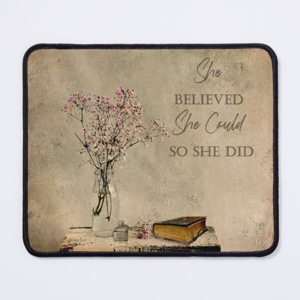 Item preview, She Believed She Could designed and sold by AmairaPhotoArt.