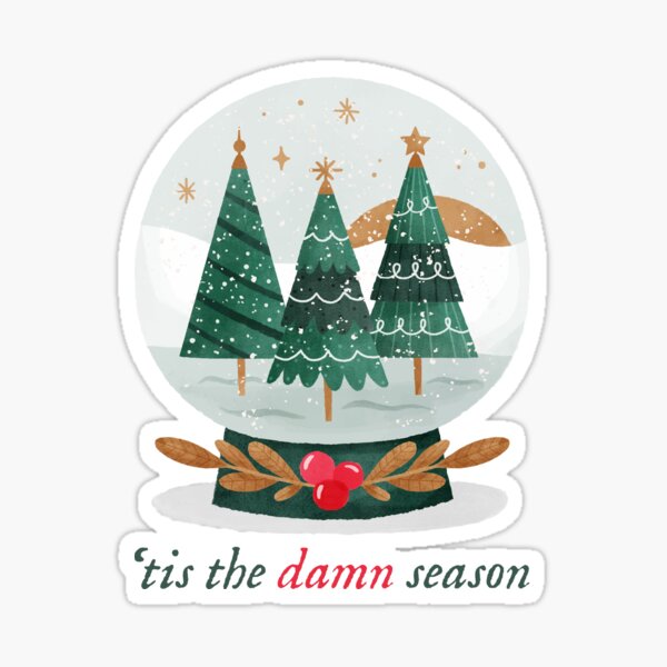 Item preview, 'tis the damn season snow globe designed and sold by larsonkg.