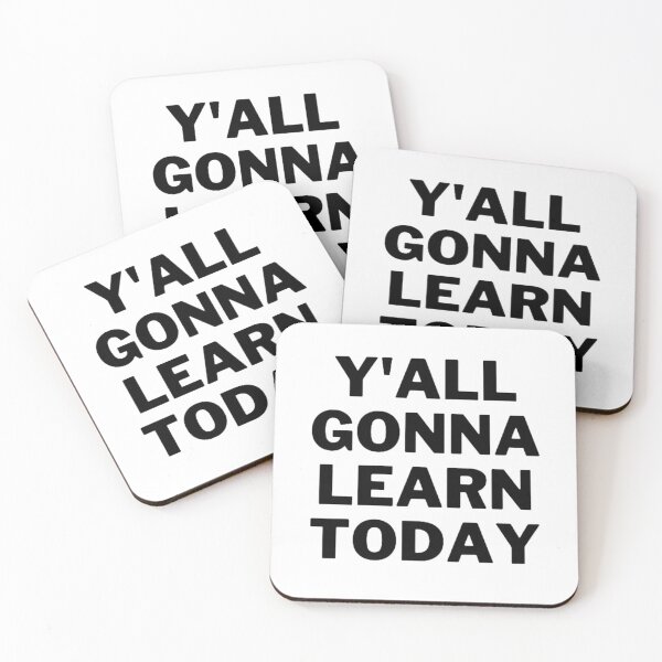 Item preview, Y'all Gonna Learn Today designed and sold by NxtLvlDsgns.