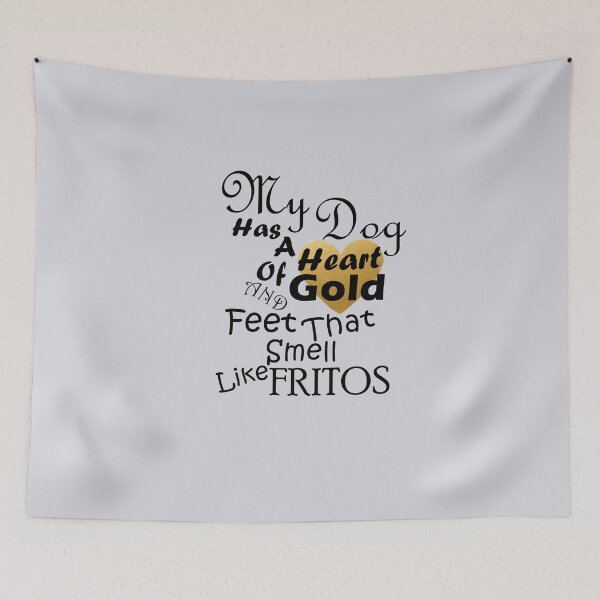 Item preview, My Dog Has a Heart of GOLD and Feet That Smell Like Fritos - Black Text w/ Gold Heart designed and sold by MountMercantile.