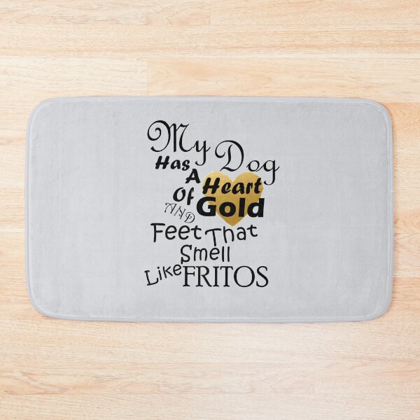 Item preview, My Dog Has a Heart of GOLD and Feet That Smell Like Fritos - Black Text w/ Gold Heart designed and sold by MountMercantile.