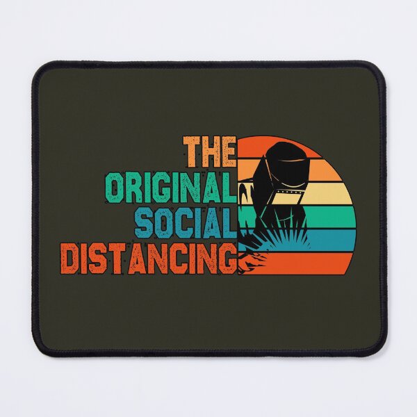 Item preview, funny Welder the original social distancing gift sarcastic offended saying Birthday Meme Girlfriend boyfriend designed and sold by joygift369.