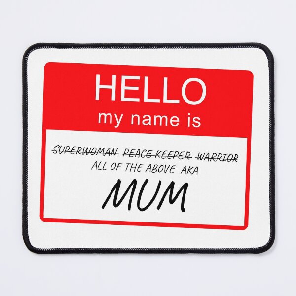 Item preview, Hello My Name is Mum Name Tag Custom Personalised Design  designed and sold by CreatedbyJR.