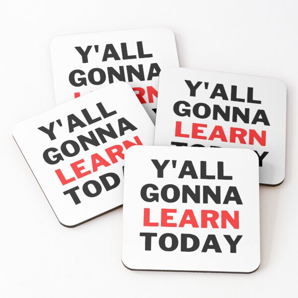Item preview, Y'all Gonna Learn Today designed and sold by NxtLvlDsgns.