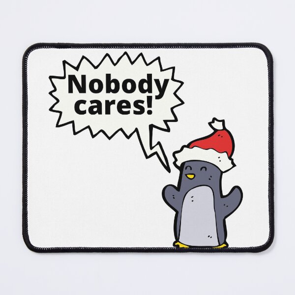 Item preview, Nobody Cares! designed and sold by Analee & K.
