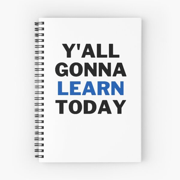 Item preview, Y'all Gonna Learn Today designed and sold by NxtLvlDsgns.