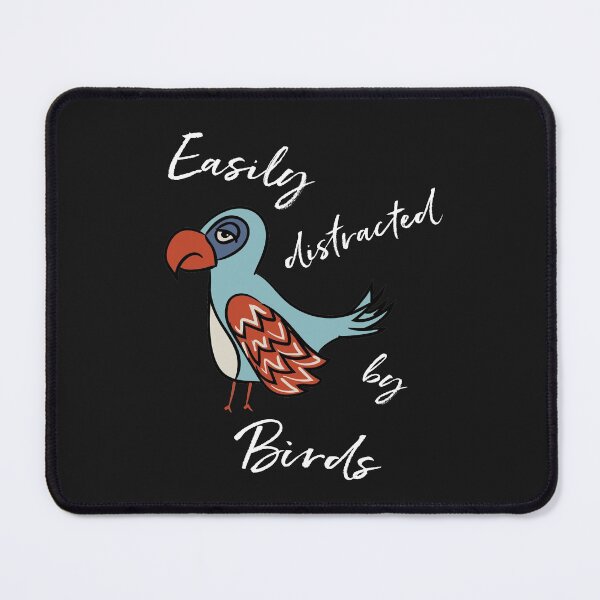 Item preview, Funny Birding Design Easily Distracted by Birds designed and sold by whyitsme.