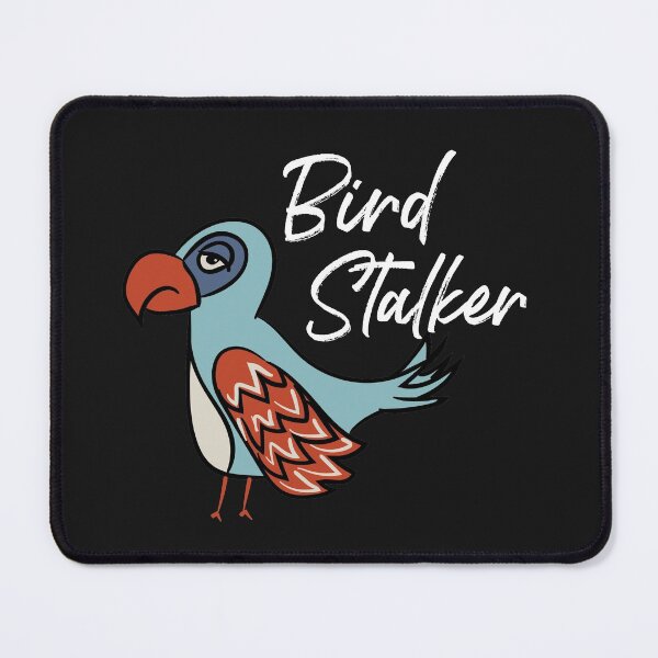 Item preview, Funny Birder Pun Bird Stalker Illustrated Bird designed and sold by whyitsme.