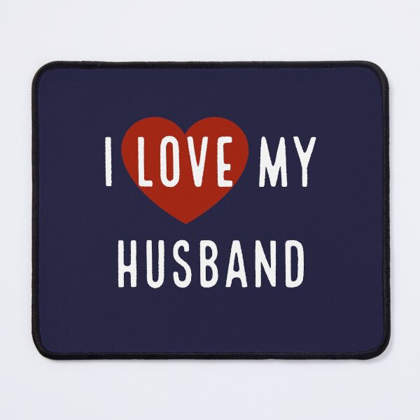 Item preview, I LOVE MY HUSBAND designed and sold by LiniShop.