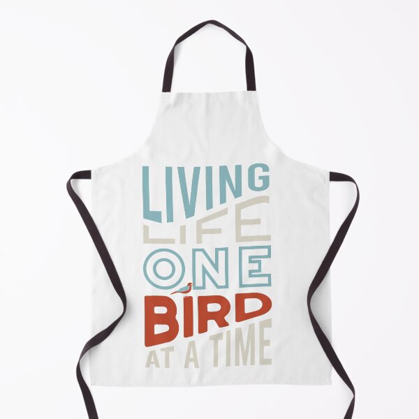 Item preview, Funny Birding Design Living Life One Bird at a Time designed and sold by whyitsme.