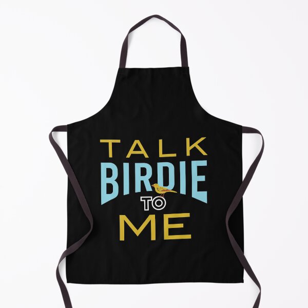 Item preview, Funny Birder Pun Talk Birdie to Me designed and sold by whyitsme.