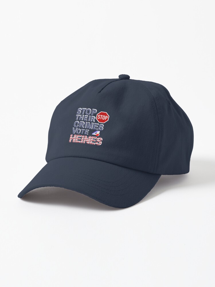 Cap, Stop Their Crimes Vote For Heines Merchandise designed and sold by Heinessight