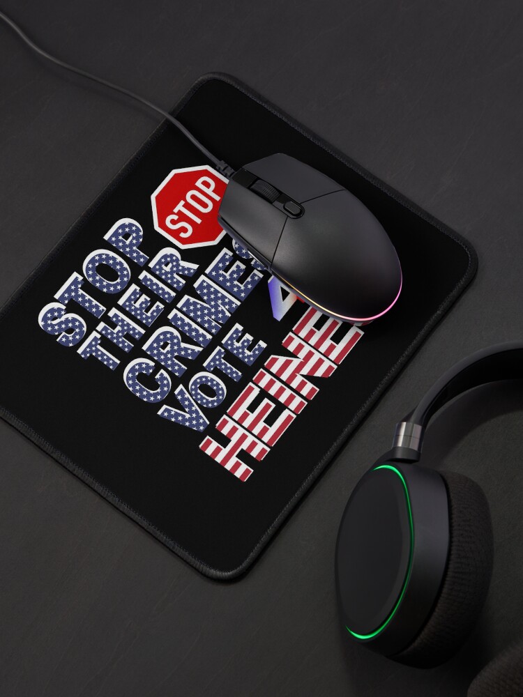 Thumbnail 4 of 5, Mouse Pad, Stop Their Crimes Vote For Heines Merchandise designed and sold by Heinessight.