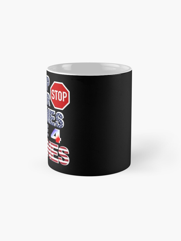 Coffee Mug, Stop Their Crimes Vote For Heines Merchandise designed and sold by Heinessight