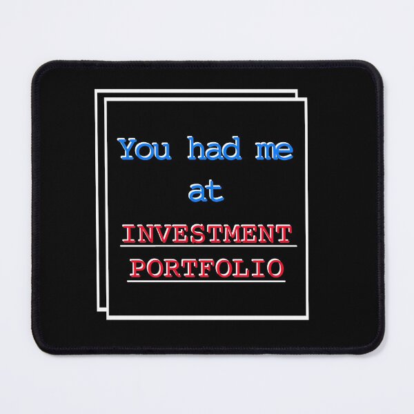 Item preview, You had me at investment portfolio fire dividends buy the dip eft compound interest list design designed and sold by CreatedbyJR.