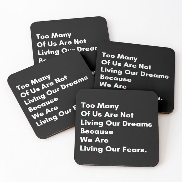 Item preview, Too many of us are not living our dreams because we are living our fears. designed and sold by PostiveText.
