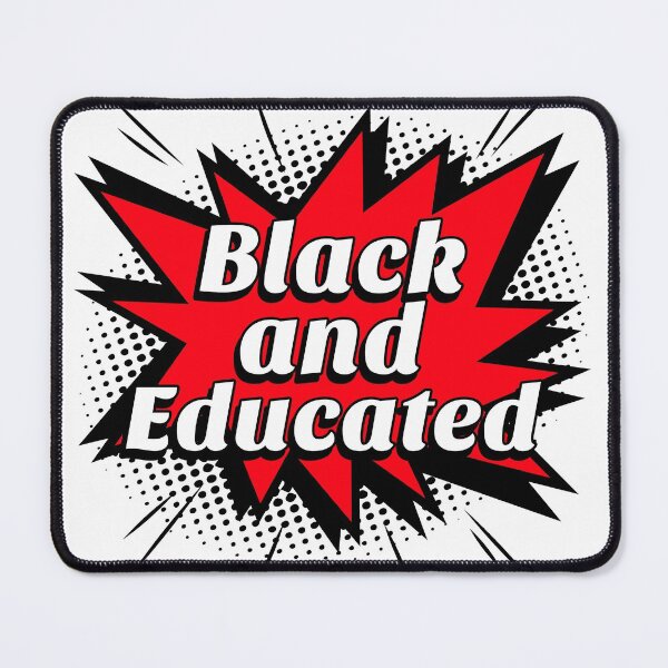 Item preview, Black and Educated designed and sold by Queen1120.