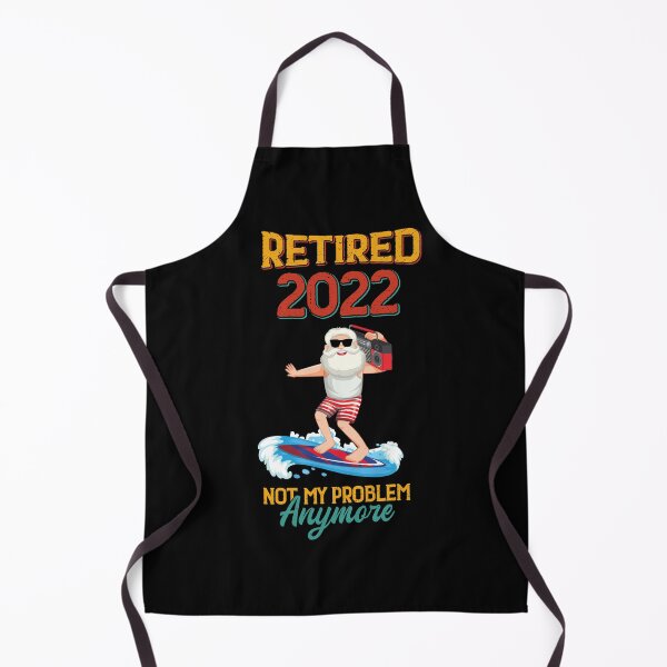 Item preview, Retired 2022 Not my Problem anymore Retirement designed and sold by Ibu83.
